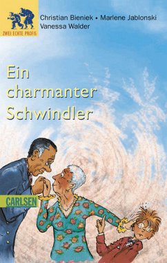 Ein charmanter Schwindler - Bieniek, Christian; Jablonski, Marlene; Walder, Vanessa