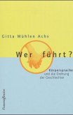 Wer führt?