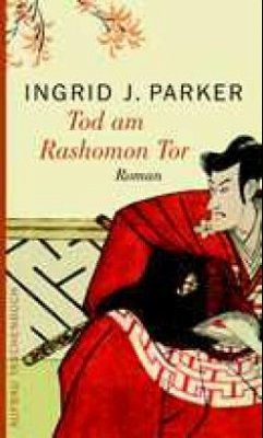 Tod am Rashomon Tor - Parker, Ingrid J.