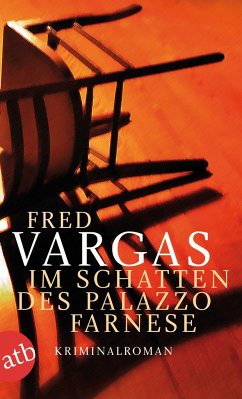Im Schatten des Palazzo Farnese - Vargas, Fred