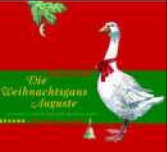 Die Weihnachtsgans Auguste, 1 CD-Audio - Wolf, Friedrich