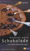 Verrückt nach Schokolade