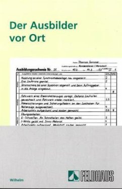 Der Ausbilder vor Ort - Wilhelm, Werner