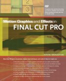 Motion Graphics and Effects in Final Cut Pro, w. CD-ROM