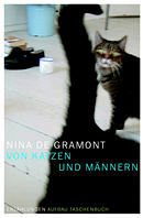 Von Katzen und Männern - De Gramont, Nina