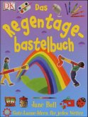 Das Regentagebastelbuch