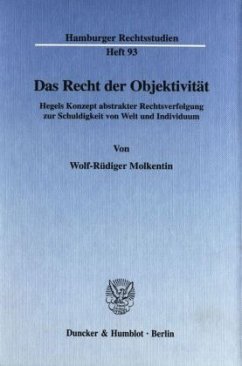 Das Recht der Objektivität. - Molkentin, Wolf-Rüdiger