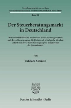 Der Steuerberatungsmarkt in Deutschland. - Schmitz, Eckhard