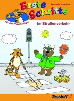 Im Straßenverkehr / Erste Schritte mit dem Vorschultiger - Keicher, Ursula