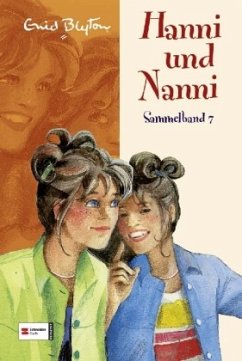 Hanni und Nanni / Hanni und Nanni Sammelband Bd.7 - Blyton, Enid