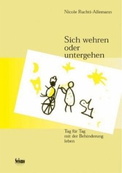 Sich wehren oder untergehen - Ruchti-Allemann, Nicole