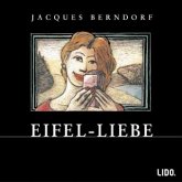 Eifel-Liebe, 3 Audio-CDs