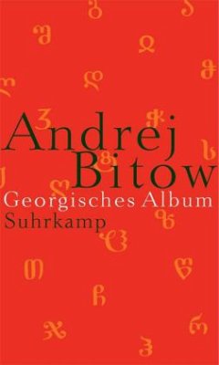 Georgisches Album - Bitow, Andrej