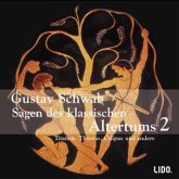 Sagen des klassischen Altertums, 2 Audio-CDs Sagen des klassischen Altertums, 2 Audio-CDs