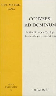 Conversi ad Dominum - Lang, Uwe M.