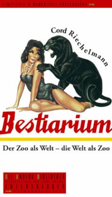 Bestiarium - Riechelmann, Cord