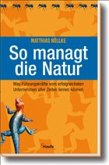 So managt die Natur