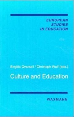 Culture and Education - Qvarsell, Birgitta / Wulf, Christoph (Hgg.)