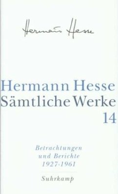 Betrachtungen und Berichte / Sämtliche Werke Bd.14, Tl.2 - Hesse, Hermann
