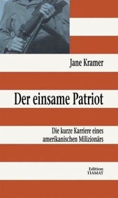 Der einsame Patriot - Kramer, Jane