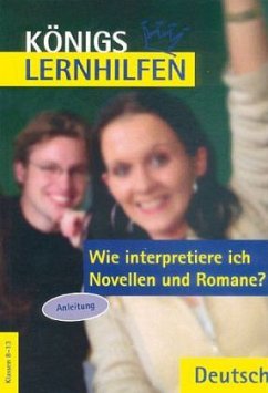 Wie interpretiere ich Novellen und Romane?, Anleitung Cover Wie interpretiere ich Novellen und Romane?, Anleitung