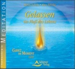 Gelassen im Fluß des Lebens, 1 Audio-CD - Holitzka, Marlies; Holitzka, Klaus