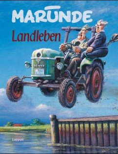 Landleben - Marunde, Wolf-Rüdiger