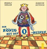 Der König mit den O-Beinen