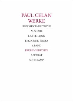Werke. Historisch-kritische Ausgabe. I. Abteilung: Lyrik und Prosa, 2 Teile / Werke Abt.1, 1 - Celan, Paul
