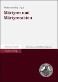 Märtyrer und Märtyrerakten