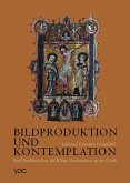 Bildproduktion und Kontemplation