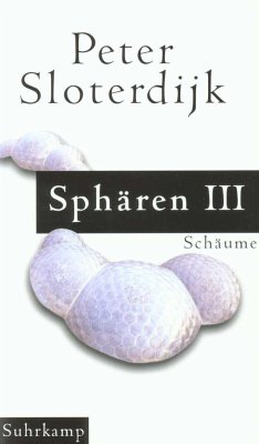 Sphären 3. Plurale Sphärologie - Sloterdijk, Peter;Sloterdijk, Peter