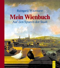 Mein Wienbuch - Witzmann, Reingard