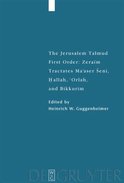 Tractates Ma'aser Seni, Hallah, 'Orlah, and Bikkurim - Guggenheimer, Heinrich W. (ed.)