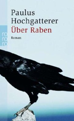 Über Raben - Hochgatterer, Paulus