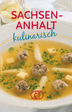 Sachsen-Anhalt kulinarisch - Boldt, Klaus-Jürgen