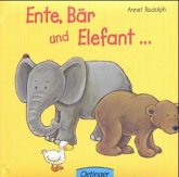 Ente, Bär und Elefant