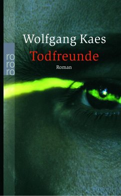 Todfreunde - Kaes, Wolfgang