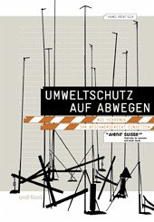 Umweltschutz auf Abwegen - Rentsch, Hans