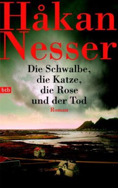 Die Schwalbe, die Katze, die Rose und der Tod / Van Veeteren Bd.9 - Nesser, Hakan; Hildebrandt, Christel