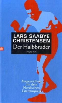 Der Halbbruder - Christensen, Lars S.