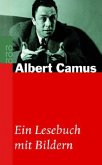 Albert Camus. Ein Lesebuch mit Bildern