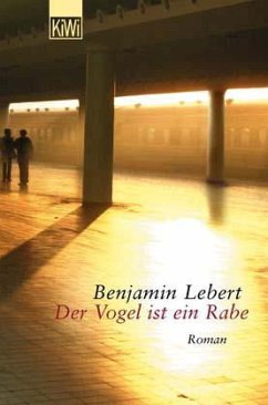 Der Vogel ist ein Rabe - Lebert, Benjamin