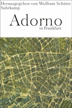 Adorno in Frankfurt - Schütte, Wolfram (Hrsg.)