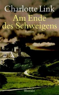 Am Ende des Schweigens - Link, Charlotte