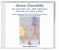 Ich wünsche mir, daß irgendwo jemand auf mich wartet, 2 Audio-CDs - Gavalda, Anna