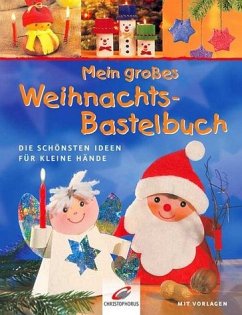 Mein großes Weihnachts-Bastelbuch