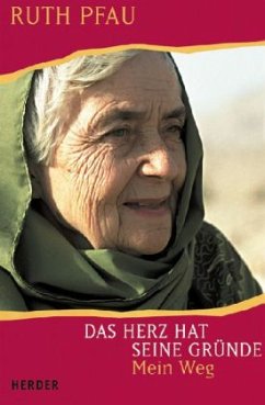 Das Herz hat seine Gründe - Pfau, Ruth