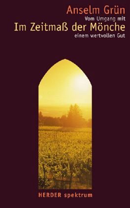 Im Zeitmaß der Mönche Im Zeitmaß der Mönche