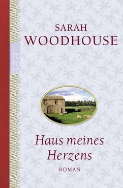 Haus meines Herzens - Woodhouse, Sarah